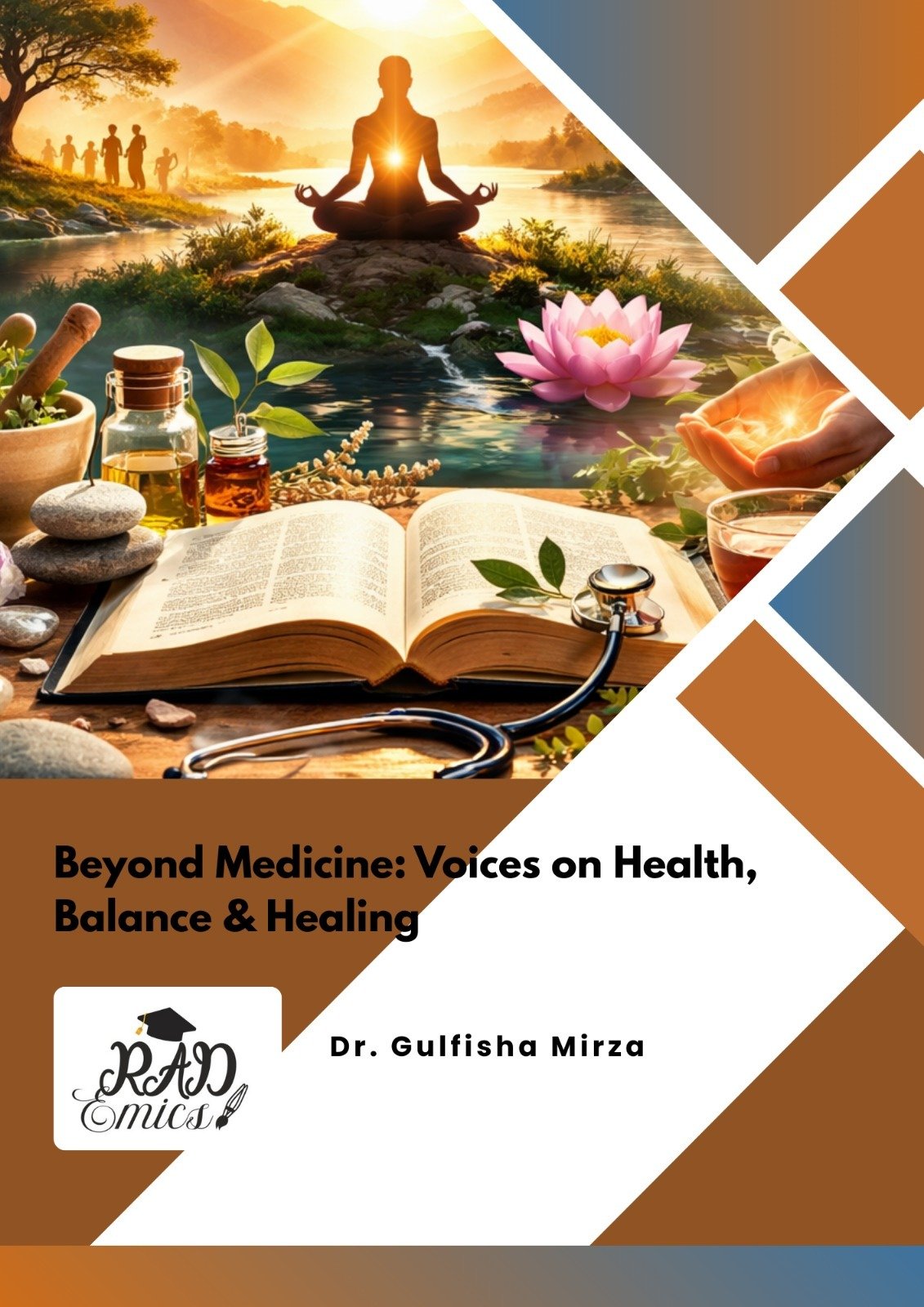 Beyond Medicine: Voices on Health, Balance & Healing